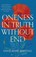 Oneness in Truth Without End