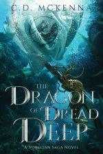 The Dragon of Dread Deep, a Gritty and Dark Pirate Epic Fantasy