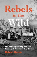 Rebels in the Wild