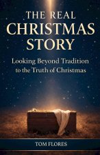 The Real Christmas Story