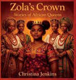 Zola's Crown