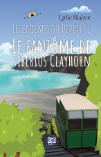 Le fantôme de Tiberius Clayhorn