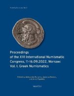 Proceedings of the XVI International Numismatic Congress, 11-16.09.2022, Warsaw: Vol. I. Greek Numismatics