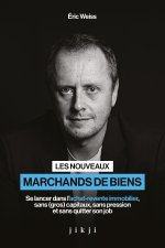 Les nouveaux marchands de biens
