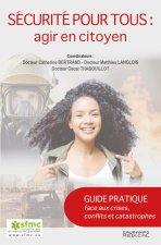 Sécurité pour tous : agir en citoyen