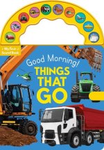 GOOD MORNING THINGS THAT GO 10-BUTTON