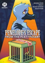 PENELOPES ESCAPE FROM THE PLATYPUSARY