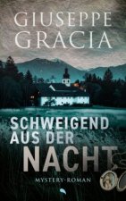 Schweigend aus der Nacht