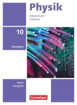 Physik - Neue Ausgabe - Sachsen 2022 - 10. Schuljahr