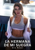 La Hermana de mi Suegra