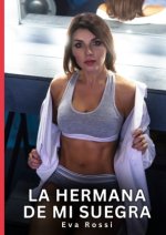 La Hermana de mi Suegra