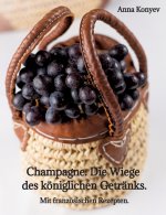 Champagne: Die 