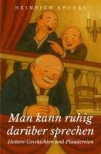Man kann ruhig darüber sprechen