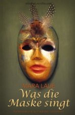Was die Maske singt - Kunstwerke und Lyrik aus zwei Jahrzehnten