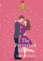The Perverted Sisters
