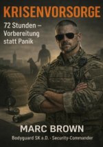 Krisenvorsorge - 72 Stunden - Vorbereitung statt Panik