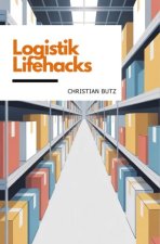 Logistik Lifehacks