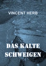 Das kalte Schweigen
