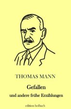 Gefallen und andere frühe Erzählungen