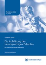 Die Aufklärung des fremdsprachigen Patienten