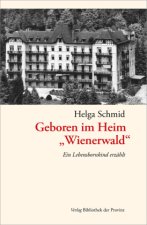 Geboren im Heim 