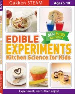EDIBLE EXPERIMENTS KITCHEN SCIENCE FOR
