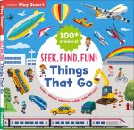 SEEK FIND FUN THINGS THAT GO