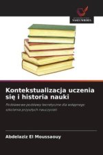 Kontekstualizacja uczenia sie i historia nauki