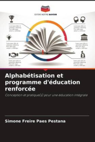Alphabétisation et programme d'éducation renforcée