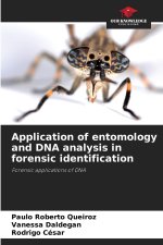 Application of entomology and DNA analysis in forensic identification