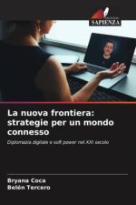 La nuova frontiera: strategie per un mondo connesso
