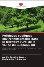 Politiques publiques environnementales dans le territoire rural de la vallée du Guaporé, RO