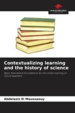 Contextualizing learning and the history of science