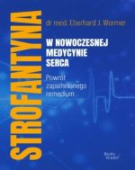 Strofantyna w nowoczesnej medycynie serca
