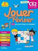 Jouer pour réviser - Du CE2 au CM1 8-9 ans