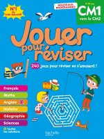 Jouer pour réviser - Du CM1 au CM2 - Cahier de vacances