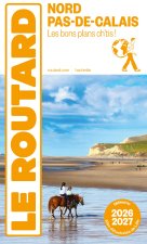 Guide du Routard Nord, Pas-de-Calais 2026/27