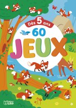 60 JEUX DES 5 ANS