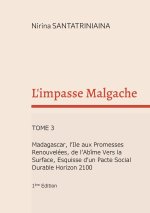 L'impasse Malgache