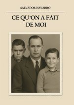 CE QU ON A FAIT DE MOI
