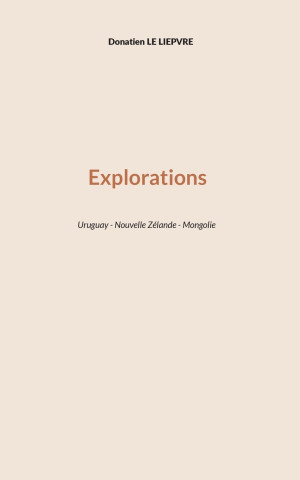 EXPLORATIONS