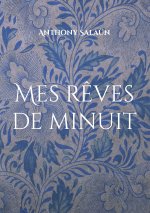 Mes rêves de minuit