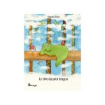 Le rêve d'un petit dragon