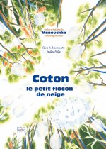 Coton, le petit flocon de neige