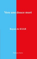 Vers une douce mort