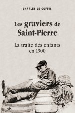 Les graviers de Saint-Pierre