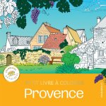 Provence - Petit livre à colorier