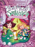 Potions magiques et sortilèges - Le jeu ensorcelé