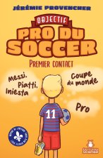 OBJECTIF PRO DU SOCCER V 01 PREMIER CONTACT
