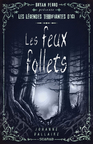 LES FEUX FOLLETS